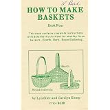 How to Make Baskets Book Four