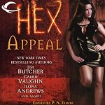 Hex Appeal | Jim Butcher,Carrie Vaughn,Ilona Andrews,Simon R. Green,Rachel Caine,Carole Nelson Douglas,Lori Handeland,Erica Hayes,P. N. Elrod (author/editor)
