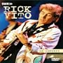 Rick Vito In Concert: Ohne Filter