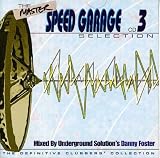 The Master Speed Garage Selection 3