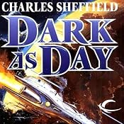 Dark as Day: Cold as Ice, Book 3 | [Charles Sheffield]
