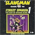 The Slangman Guide To Street Spanish 1 (The Best of Spanish Slang) (Compact Disc)
