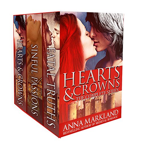 Hearts and Crowns The Complete Series, by Anna Markland