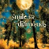 Smile for Diamonds