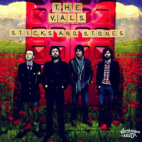 The Vals-Sticks And Stones-2009