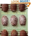 The Essential Baker: The Comprehensive Guide to Baking with Chocolate, Fruit, Nuts, Spices, and Other Ingredients