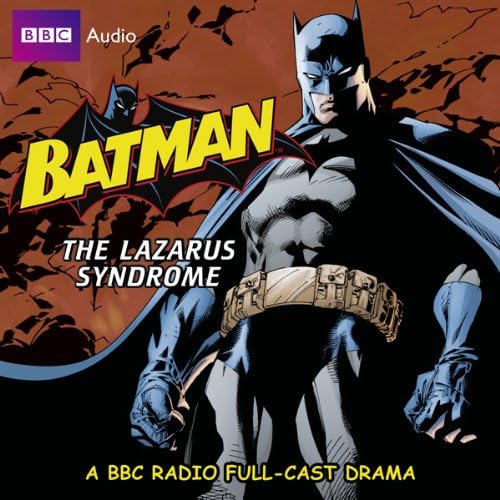 Batman: The Lazarus Syndrome