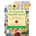 The Sustainable Vegetable Garden: A Backyard Guide to Healthy Soil and Higher Yields