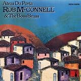 Rob McConnell And The Boss Brass Atras Da Porta