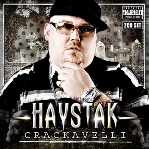 Haystak - Crackavelli - Zortam Music