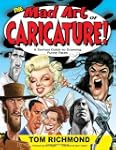 The Mad Art of Caricature!: A Serious...