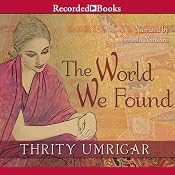 The World We Found | [Thrity Umrigar]
