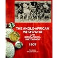 The Anglo-African Who's Who and Biographical Sketchbook, 1907