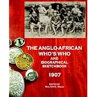Click here to buy The Anglo-African Who's Who and Biographical Sketchbook, 1907 by  Walter, H Wills and David, Saffery.