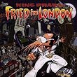 Fried in London