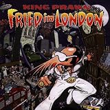 Fried in London