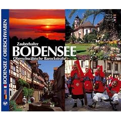 Zauberhafter BODENSEE - Oberschw�bische Barockstrasse Deutsch/Englisch/Franz�sisch: Oberschw�bische Barockstra�e
