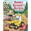 Barney Backhoe's Big Idea (John Deere (Running Press Kids Hardcover))