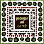 Potager au carr�