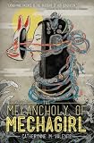 The Melancholy of Mechagirl