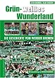 Gr�n-Wei�es Wunderland: Die Geschichte von Werder Bremen: Die Geschichte des SV Werder Bremen