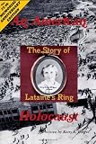 An American Holocaust: The Story of Lataine's Ring