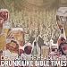 Drunk Like Bible Times
