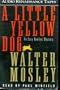 A Little Yellow Dog (Easy Rawlins Mysteries)