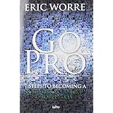 go pro 7 steps to becoming a network marketing professional