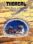 Thorgal - tome 13 - Entre terre et lu...