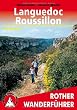 Languedoc - Roussillon. 50 Touren (Rother Wanderf�hrer)