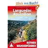 Languedoc - Roussillon. 50 Touren (Rother Wanderf�hrer)