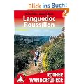 Languedoc - Roussillon. 50 Touren (Rother Wanderf�hrer)