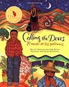 Calling the Doves/El Canto De Las Palomas
