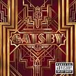 Music From Baz Luhrmanns Film: The Great Gatsby