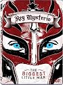 WWE - Rey Mysterio: The Biggest Little Man