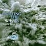 Fighting the Waves: Music of George Antheil