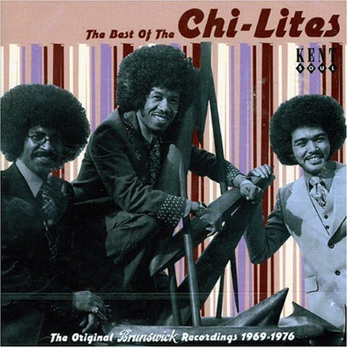 The Chi-Lites - The Best of the Chi-Lites - Zortam Music