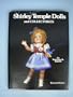 Shirley Temple Dolls and Collectibles: Second Series