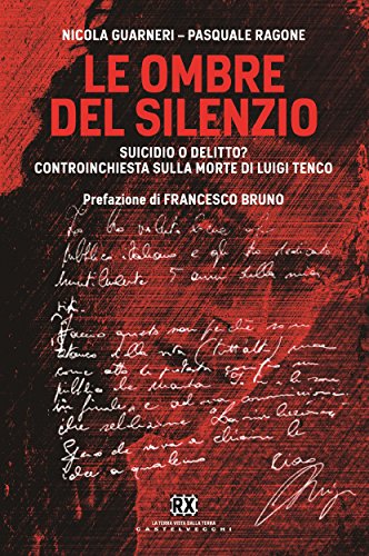 Le ombre del silenzio (RX Castelvecchi) (Italian Edition)