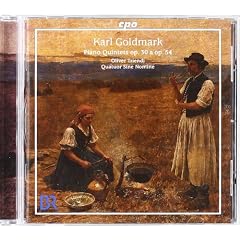 Karl Goldmark: Piano Quintets Op. 30 & Op. 54