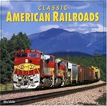 Classic American Railroads
