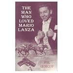 Man Who Loved Mario Lanza book cover