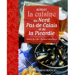Aimer la cuisine du Nord Pas-de-Calais et de Picardie