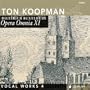 Opera Omnia 11 / Vocal Works 4