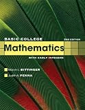 Basic College Mathematics with Early Integers (2nd Edition) (The Bittinger Worktext Series)