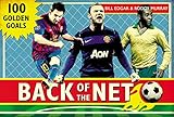 Back of the net : 100 golden goals