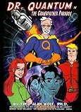 Dr. Quantum in the Grandfather Paradox (Dr. Quantum) (Dr. Quantum) (Dr. Quantum)