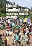 African smallholders : food crops, markets and policy