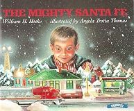 Mighty Santa Fe, The